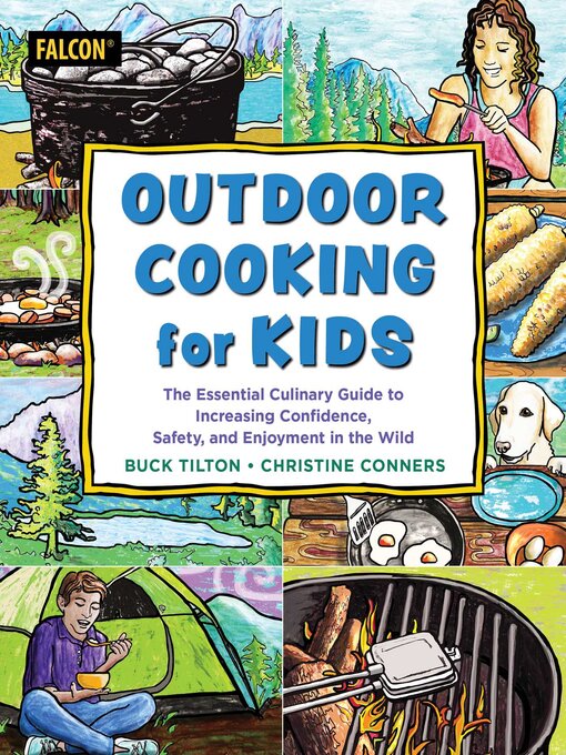 Title details for Outdoor Cooking for Kids by Buck Tilton - Available